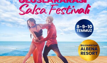 BULGARİSTAN SALSA FESTİVALİ - 3 GECE 4 GÜN - 3* MURA HOTEL HER ŞEY DAHİL KONAKLAMALI